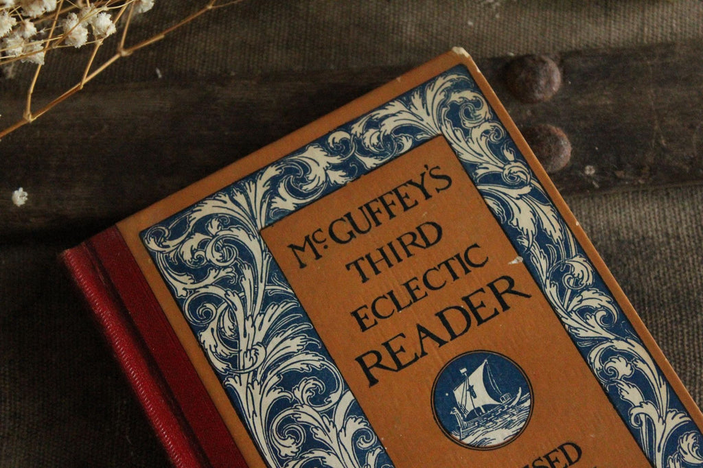 Vintage 1920s Book, "McGuffey's Third Eclectic Reader", Revised Edition