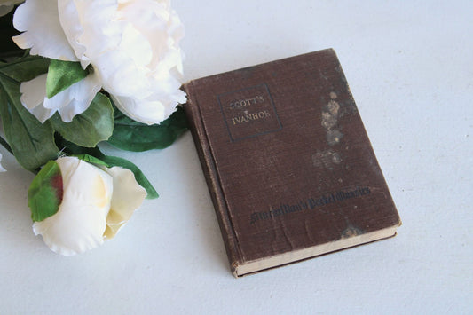 Vintage 1910s Book, "Ivanhoe" Sir Walter Scott