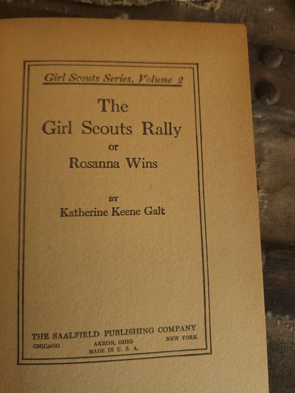 Vintage 1920s Book, "The Girl Scouts Rally; or Rosanna Wins" First Edition by Katherine Keene Galt