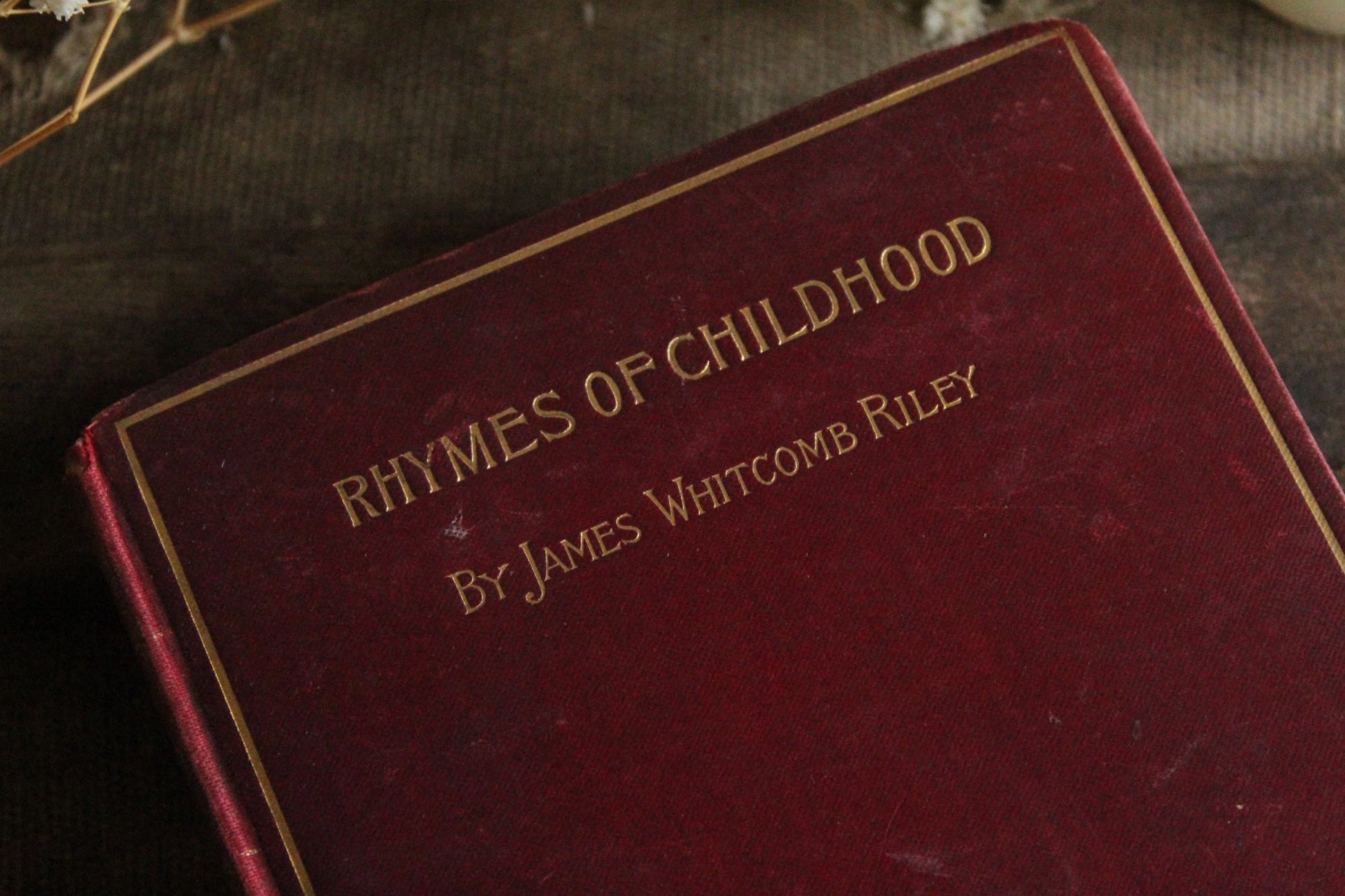 Vintage Antique 1890s Book, "Rhymes of Childhood" by James Whitcomb Riley