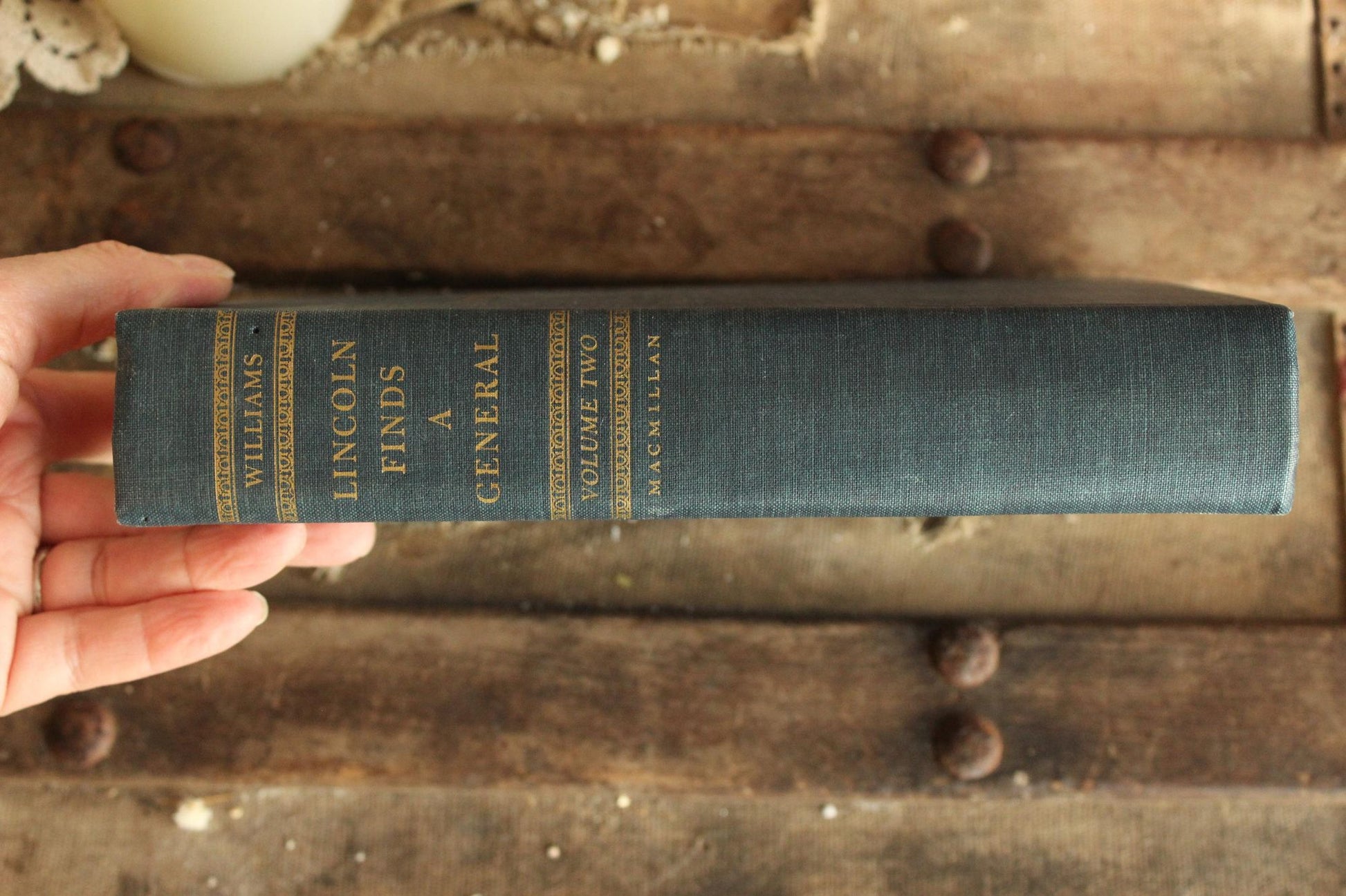 Vintage 1940s Book, "Lincoln Finds a General, Volume Two" First Edition, Kenneth Williams