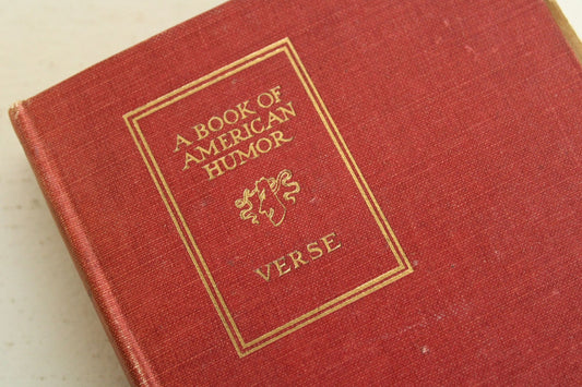 Vintage 1900s Book, A Book of American Humorous Verse, Poetry, Duffield & Company