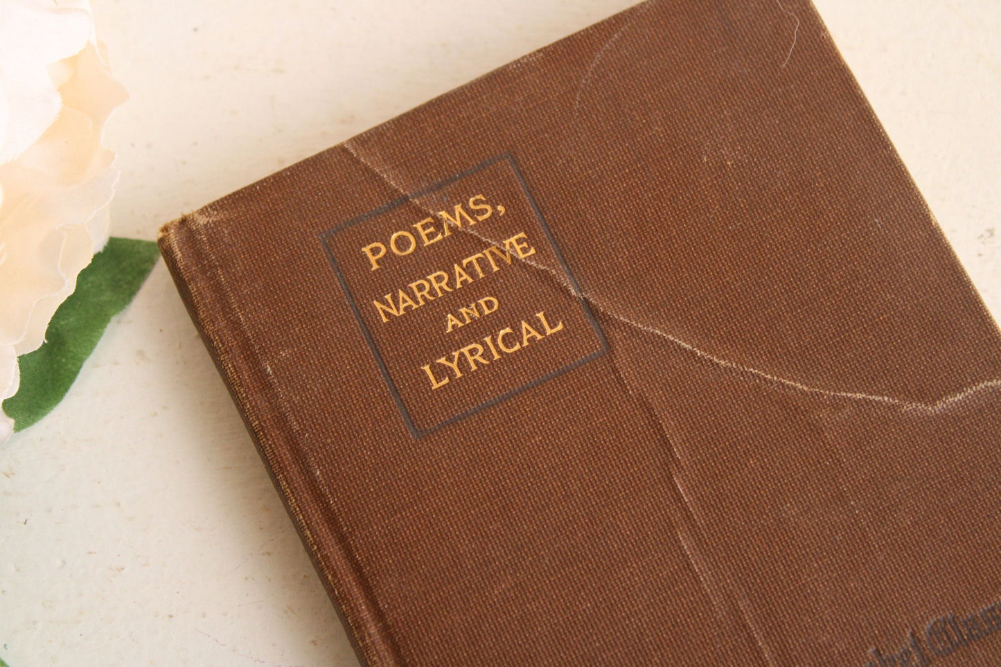 Vintage 1910s Book,"Poems, Narrative and Lyrical, Required for College Entrance" by Robert P. St John