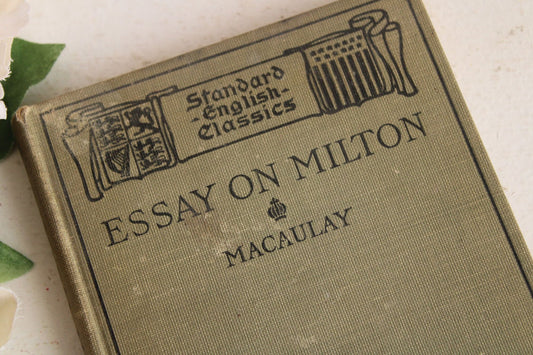 Vintage Antique 1890s Book, "Macaulay's Essay On Milton" Herbert Augustine Smith