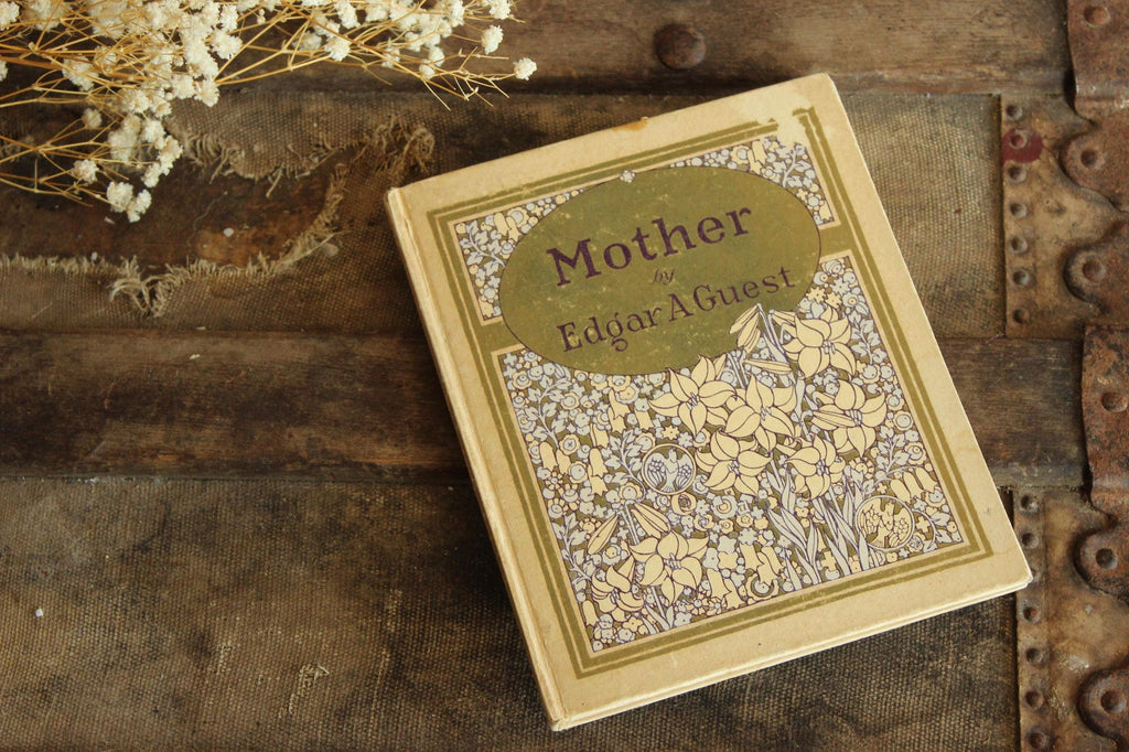 Vintage 1920s Book, "Mother", by Edgar Guest, Published by The Reilly & Lee Co.
