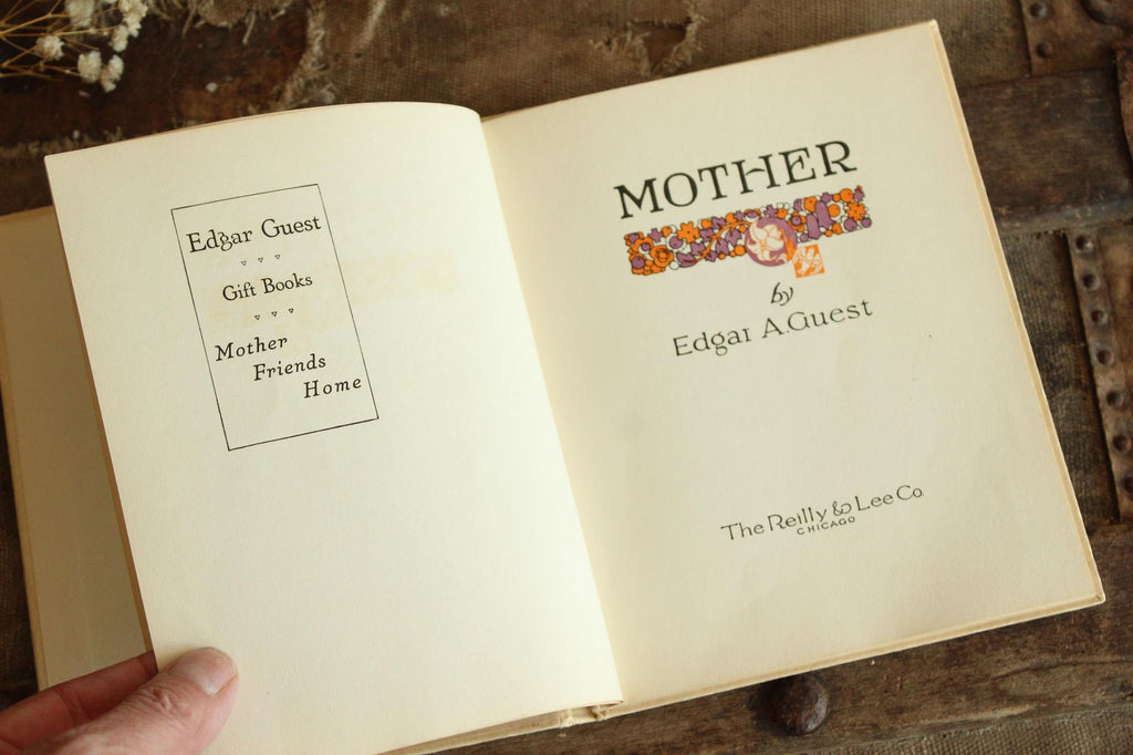 Vintage 1920s Book, "Mother", by Edgar Guest, Published by The Reilly & Lee Co.