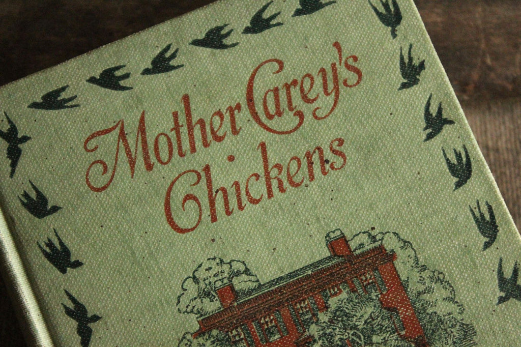Vintage Antique 1910s Book, "Mother Carey's Chickens", by Kate Douglas Wiggin