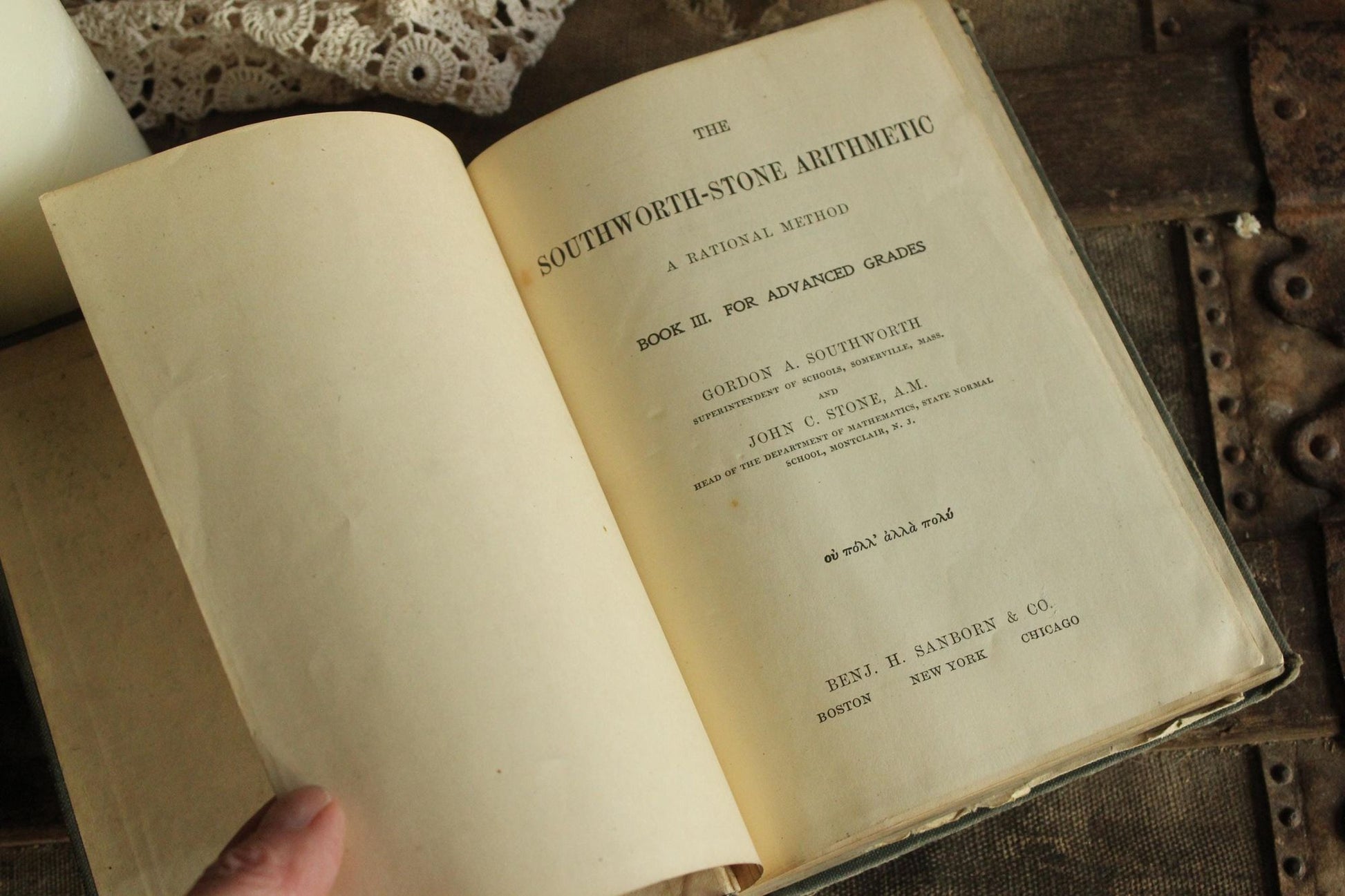 Vintage 1900s Book, "The Southworth-Stone Arithmetic, Advanced Grades", by Gordon A. Southworth and John C. Stone
