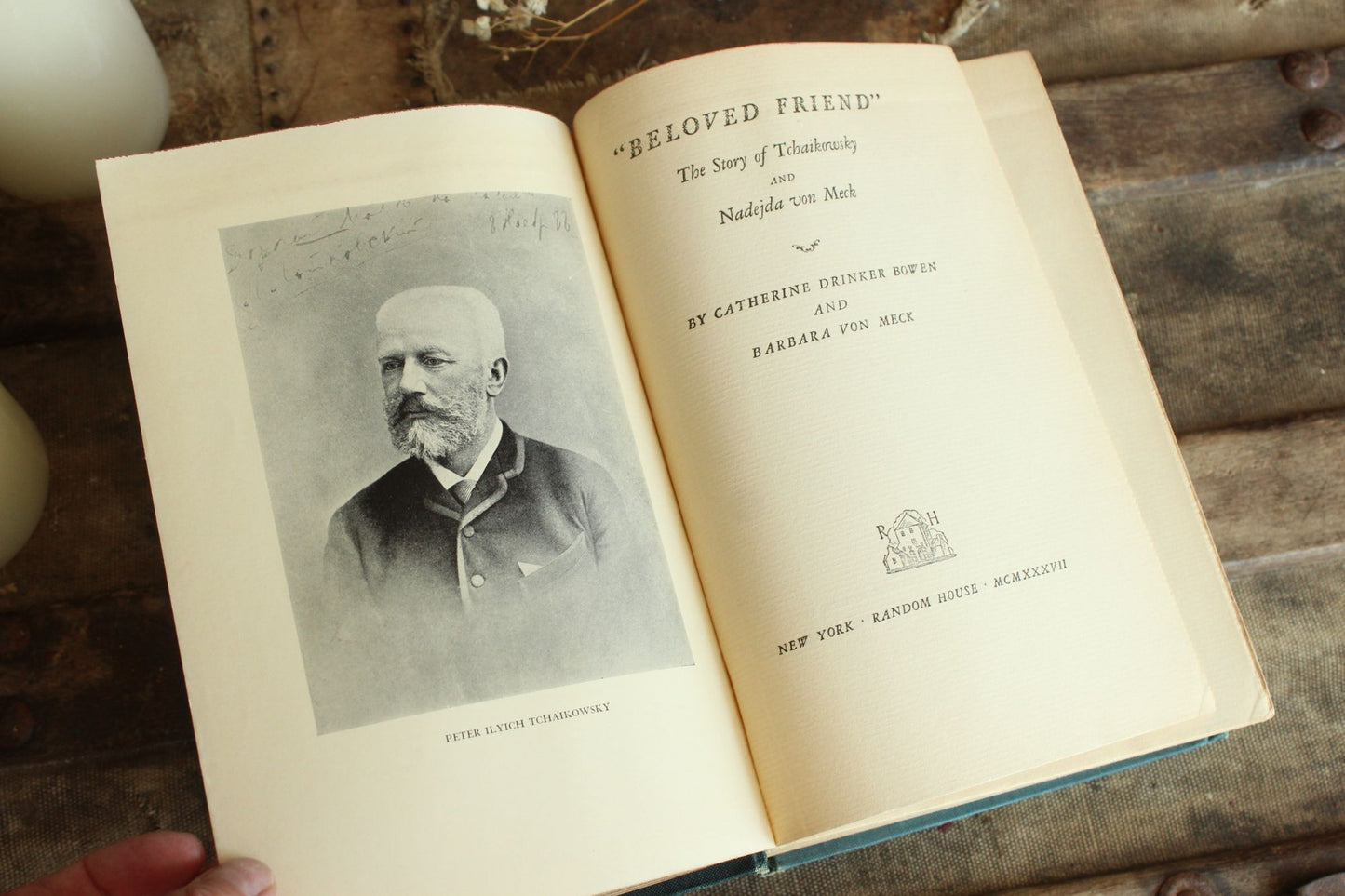 Vintage 1930s Book, "Beloved Friend; The Story of Tchaikowsky and Nadejda von Meck" by Catherine Bowen and B Meck, Random House 1937