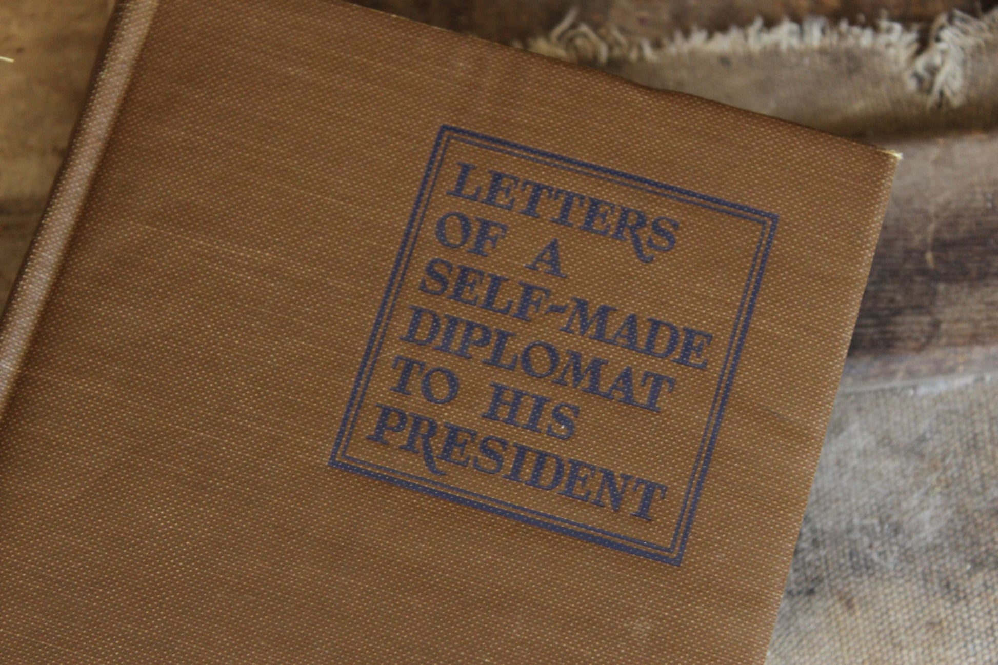Vintage 1920s Book, Will Rogers, "Letters Of a Self Made Diplomat to His President."