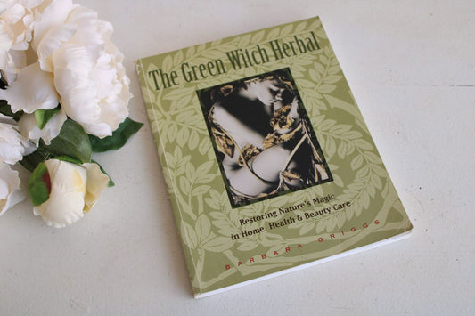 Vintage 1990s Book, "The Green Witch Herbal" by Barbara Griggs, 1994