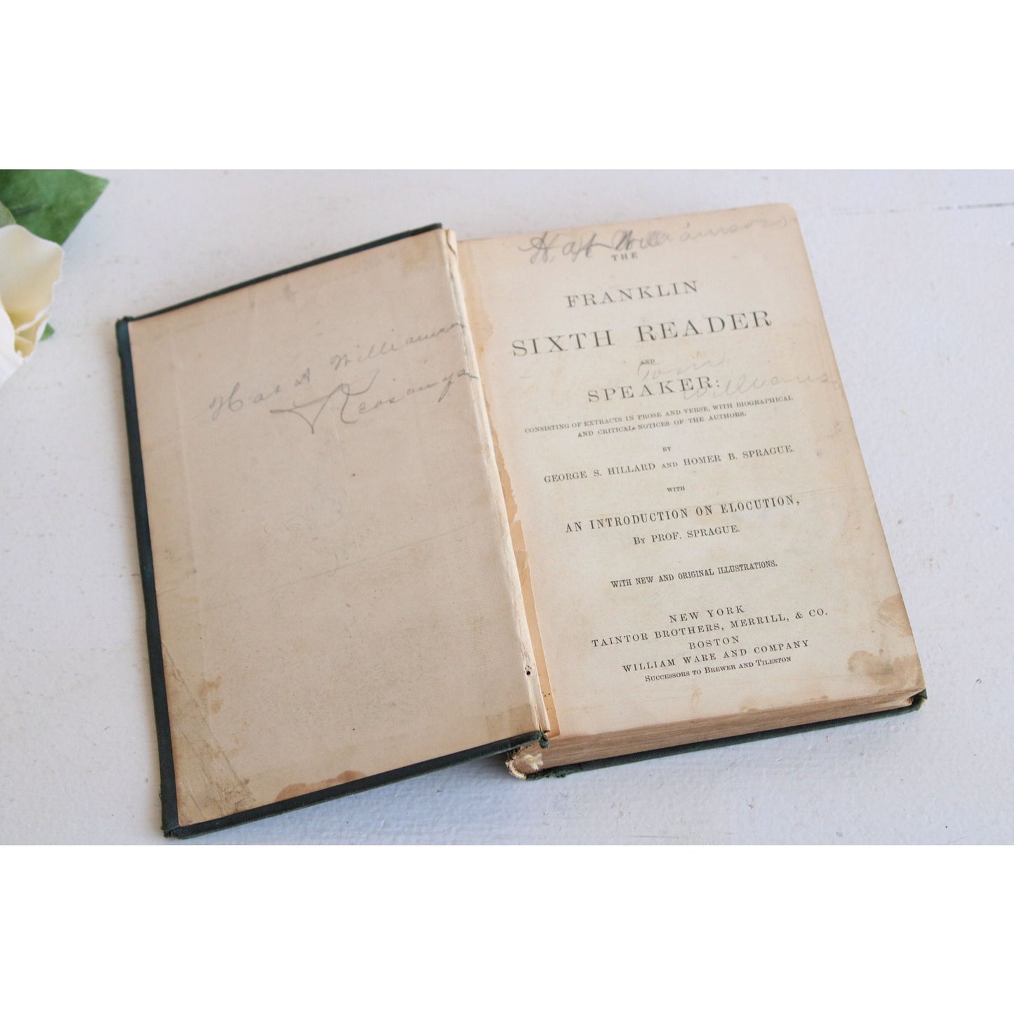 Antique 1870s Book, George S Hillard & Homer B Sprague " The Franklin Sixth and Speaker"